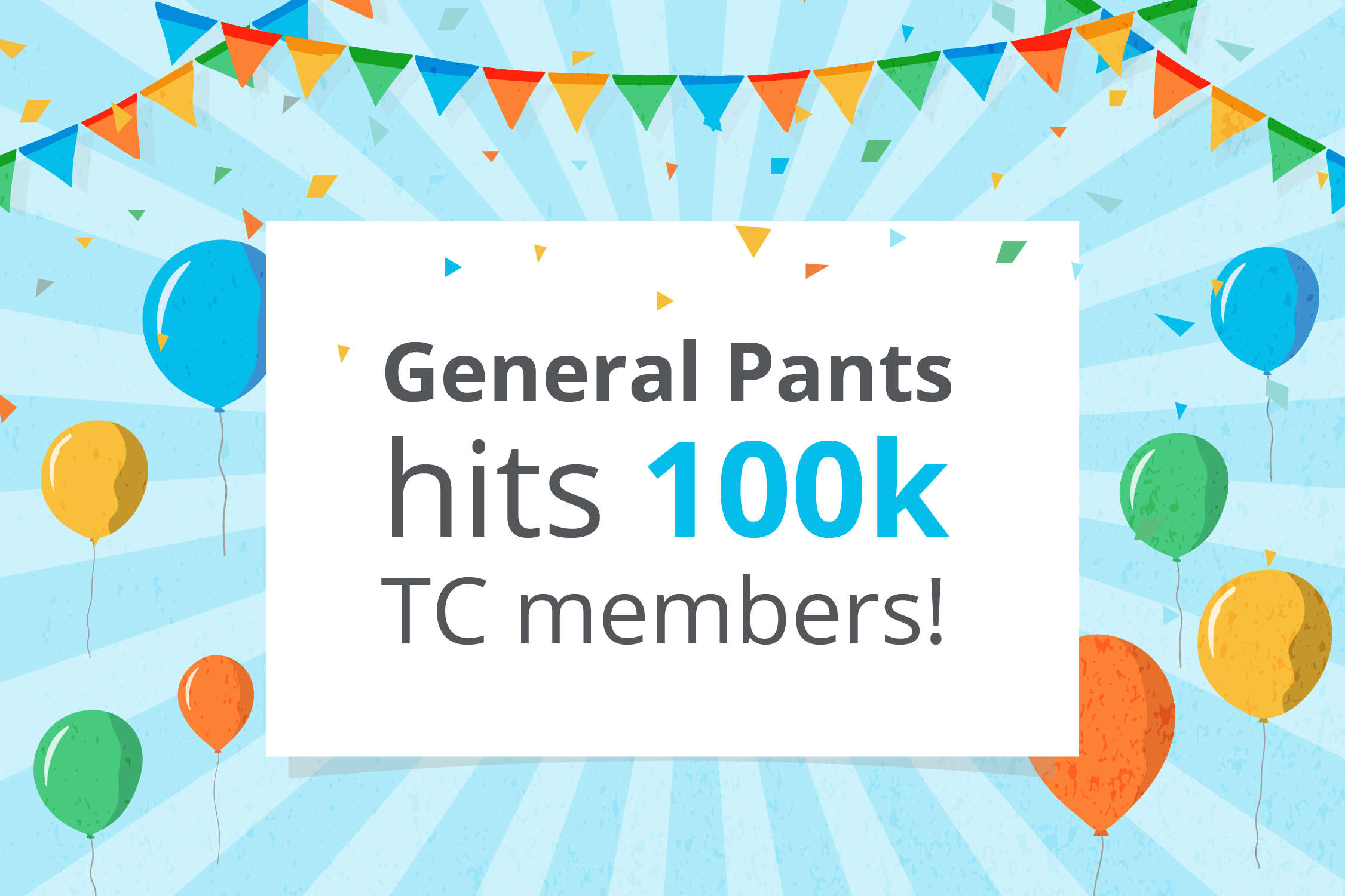 General Pants hit 100,000 Talent Community members 🙌 #HighFive